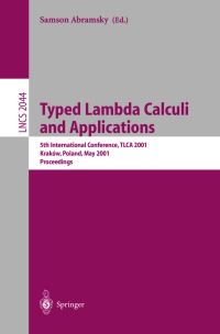 Book Cover for Typed Lambda Calculi and Applications by TLCA 2001 Conference, Samson Abramsky