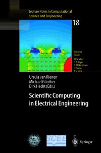 Book Cover for Scientific Computing in Electrical Engineering by Ursula van Rienen, Michael Günther, Dirk Hecht