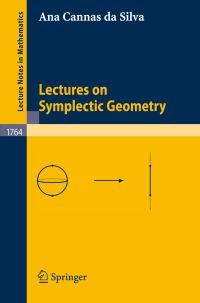 Book Cover for Lectures on Symplectic Geometry by Ana Cannas da Silva