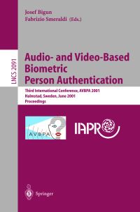 Book Cover for Audio-and Video-Based Biometric Person Authentication by AVBPA 2001 Conference, Josef Bigün, Fabrizio Smeraldi