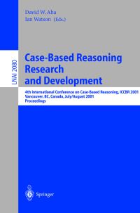 Book Cover for Case-Based Reasoning Research and Development by International Conference on CaseBased Reasoning, David W Aha, Ian D Watson