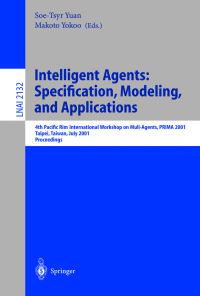 Book Cover for Intelligent Agents by Pacific Rim International Workshop on MultiAgents, SoeTsyr Yuan, Makoto Yokoo