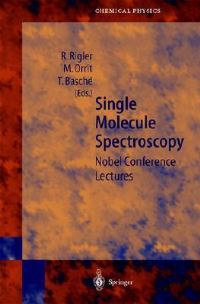 Book Cover for Single Molecule Spectroscopy by Rudolf Rigler, M Orrit, T Basché
