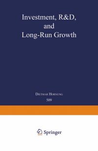 Book Cover for Investment, R&D, and Long-Run Growth by Dietmar Hornung