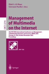 Book Cover for Management of Multimedia on the Internet by IFIPIEEE International Conference on Management of Multimedia Networks and Services, Ehab S AlShaer, Giovanni Pacifici, International Federation for Information Processing