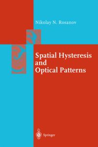 Book Cover for Spatial Hysteresis and Optical Patterns by Nikolay N Rosanov