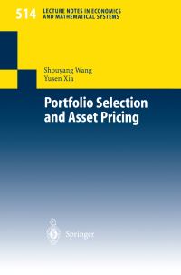 Book Cover for Portfolio Selection and Asset Pricing by Shouyang Wang, Yusen Xia