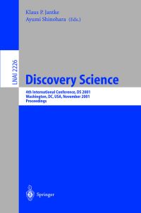 Book Cover for Discovery Science by DS 2001 Conference, Ayumi Shinohara, K P Jantke