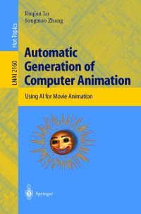 Book Cover for Automatic Generation of Computer Animation by Ruqian Lu, Songmao Zhang