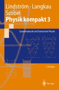 Book Cover for Physik Kompakt 3 by Gunnar Lindström, Rudolf Langkau, Wolfgang Scobel