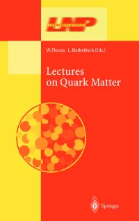 Book Cover for Lectures on Quark Matter by W Plessas, L Mathelitsch