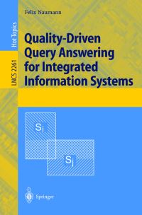 Book Cover for Quality-Driven Query Answering for Integrated Information Systems by Felix Naumann