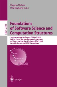 Book Cover for Foundations of Software Science and Computation Structures by FOSSACS Conference, Mogens Nielsen, Uffe Engberg, ETAPS Conference