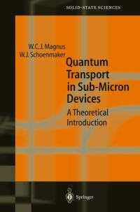Book Cover for Quantum Transport in Submicron Devices by Wim Magnus, Wim Schoenmaker