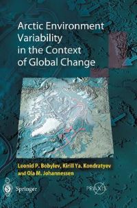 Book Cover for Arctic Environment Variability in the Context of Global Change by Leonid P Bobylev, K IA Kondratev, Ola M Johannessen