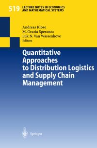 Book Cover for Quantitative Approaches to Distribution Logistics and Supply Chain Management by Andreas Klose, M Gracia Speranza, Luk N Van Wassenhove