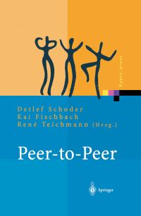 Book Cover for Peer-to-Peer by Detlef Schoder, Kai Fischbach, Rene Teichmann