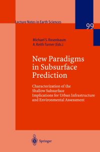 Book Cover for New Paradigms in Subsurface Prediction by Michael S Rosenbaum, A Keith Turner