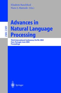 Book Cover for Advances in Natural Language Processing by PorTAL 2002 Conference, Elisabete Ranchhod, Nuno J Mamede