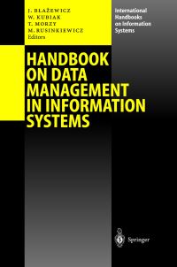 Book Cover for Handbook on Data Management in Information Systems by J Blazevicz