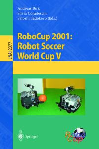 Book Cover for RoboCup 2001 by RoboCup Conference, Andreas Birk, Silvia Coradeschi, Satoshi Tadokoro