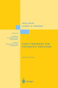 Book Cover for Limit Theorems for Stochastic Processes by Jean Jacod, A N Shiriaev