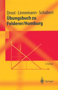 Book Cover for Übungsbuch Zu Felderer/Homburg by Andre Drost, Ludger Linnemann, Andreas Schabert