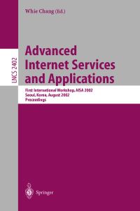 Book Cover for Advanced Internet Services and Applications by International Workshop on Advanced Internet Services and Applications, Whie Chang