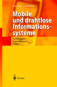 Book Cover for Mobile Und Drahtlose Informationssysteme by Franz Lehner