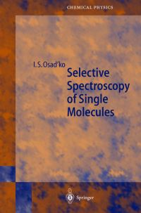 Book Cover for Selective Spectroscopy of Single Molecules by I S Osadko