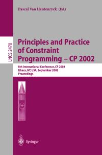 Book Cover for Principles and Practice of Constraint Programming-CP 2002 by CP Conference, Pascal Van Hentenryck
