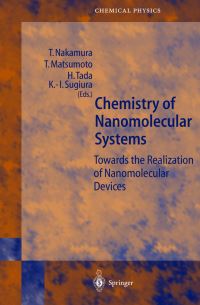 Book Cover for Chemistry of Nanomolecular Systems by T Nakamura