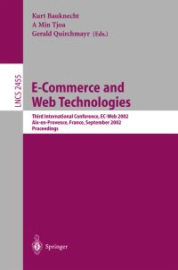 Book Cover for E-Commerce and Web Technologies by ECWeb 2002 Conference, Kurt Bauknecht, A Min Tjoa, Gerald Quirchmayr