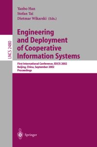 Book Cover for Engineering and Deployment of Cooperative Information Systems by EDCIS 2002 Conference, Yanbo Han, Stefan Tai, Dietmar Wikarski