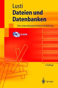 Book Cover for Dateien Und Datenbanken by Markus Lusti