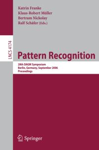 Book Cover for Pattern Recognition Image Processing, Computer Vision, Pattern Recognition, and Graphics by Katrin Franke, KlausRobert Müller, Bertram Nickolay, Ralf Schäfer