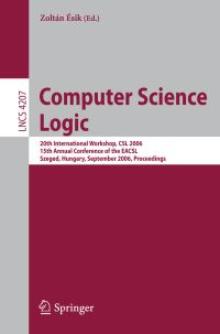 Book Cover for Computer Science Logic by Workshop on Computer Science Logic, Zoltán Ésik, European Association for Computer Science Logic