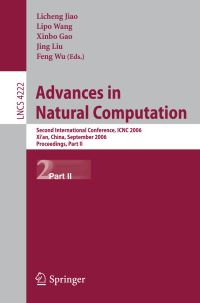 Book Cover for Advances in Natural Computation Theoretical Computer Science and General Issues by Licheng Jiao, Lipo Wang, Xinbo Gao, Jing Liu, Feng Wu