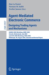 Book Cover for Agent-Mediated Electronic Commerce by AAMAS Workshop on AgentMediated Electronic Commerce, Han La Poutré, Sverker Janson, Norman Sadeh
