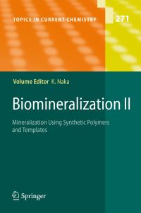 Book Cover for Biomineralization II by Kensuke Naka, H Cölfen, K Naka, T Okamura, A Onoda, K Takahashi, N Ueyama, H Yamamoto, SH Yu