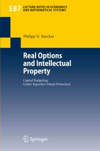Book Cover for Real Options and Intellectual Property by Philipp N Baecker