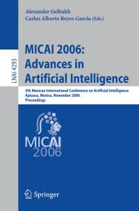 Book Cover for MICAI 2006 by Mexican International Conference on Artificial Intelligence, Álvaro de Albornoz, Carlos A Reyes
