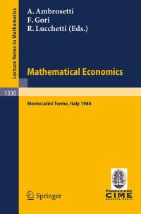 Book Cover for Mathematical Economics C.I.M.E. Foundation Subseries by Antonio Ambrosetti, Franco Gori, Roberto Lucchetti