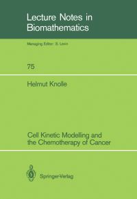 Book Cover for Cell Kinetic Modelling and the Chemotherapy of Cancer by Helmut Knolle