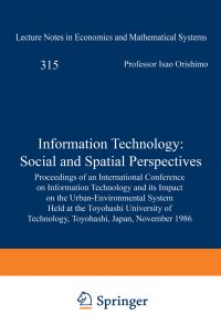 Book Cover for Information Technology: Social and Spatial Perspectives by Isao Orishimo, Geoffrey JD Hewings, Peter Nijkamp