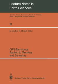 Book Cover for GPS-Techniques Applied to Geodesy and Surveying by Erwin Groten, Robert Strauß