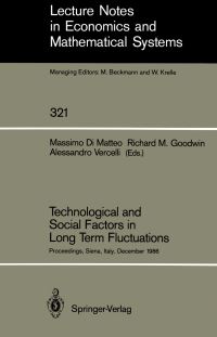 Book Cover for Technological and Social Factors in Long Term Fluctuations by Massimo Di Matteo, Richard M Goodwin, Alessandro Vercelli