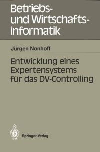 Book Cover for Entwicklung Eines Expertensystems Für Das DV-Controlling by Jürgen Nonhoff