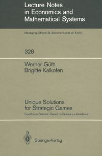 Book Cover for Unique Solutions for Strategic Games by Werner Güth, Brigitte Kalkofen
