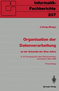 Book Cover for Organisation Der Datenverarbeitung an Der Schwelle Der 90Er Jahre by Jan Knop